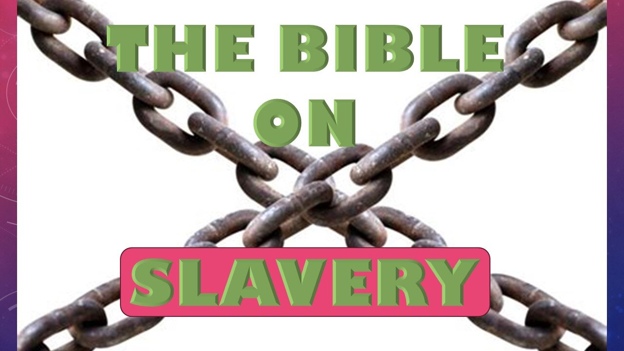 The Bible on Slavery: Why it Soars Beyond the Shallow Thinking of its Critics