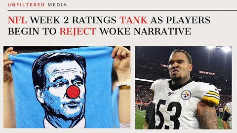 NFL Week 2 Ratings TANK and Players Begin to Reject the WOKE Narrative (#boycottNFL)