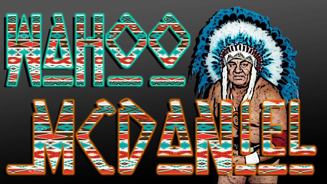 Wahoo McDaniel (music video)