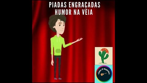 PIADAS ENGRAÇADAS HUMOR NA VEIA