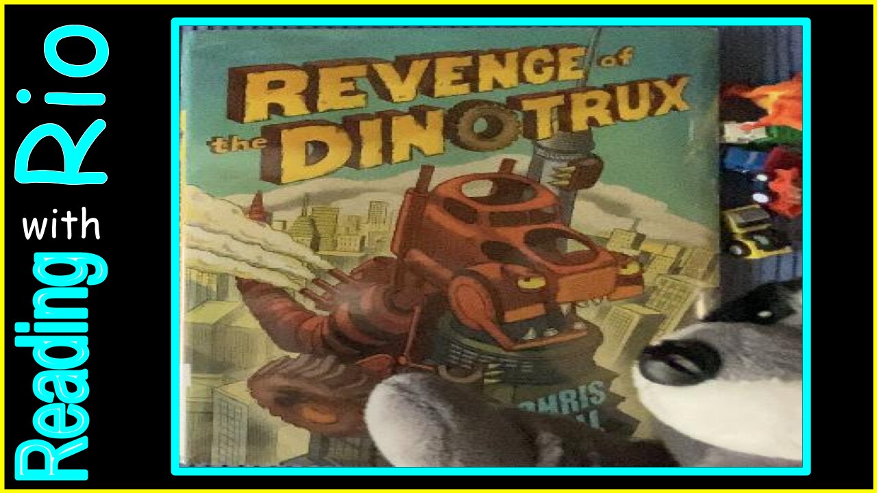 Children’s Book Revenge of the Dinotrux read aloud