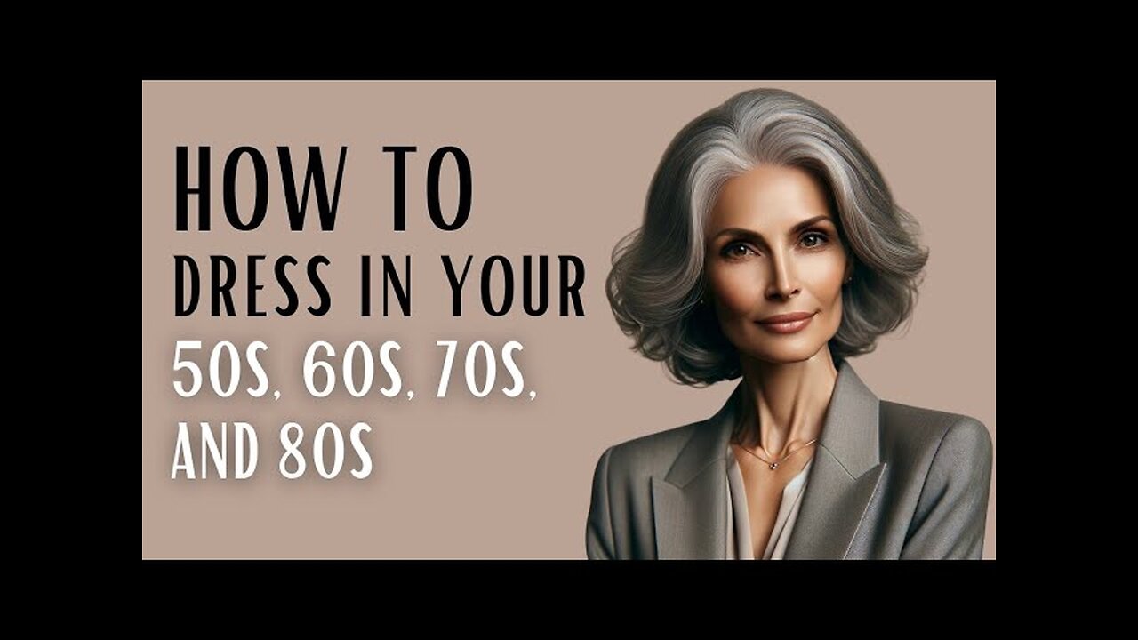 8 Fashion Tricks for Women in their 50s, 60s, 70s, 80s | Elegant Clothing for Mature Women