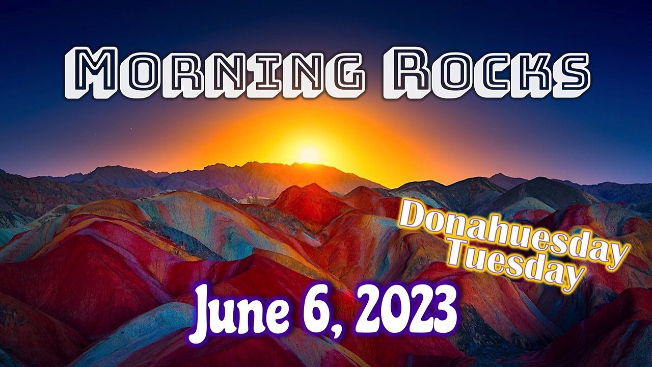 🌄 Morning Rocks - 6.6.23 📖