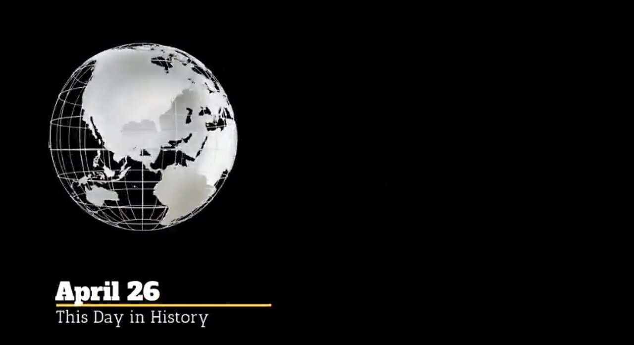 This Day in History, April 26
