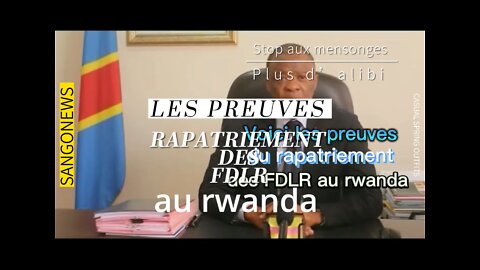 Preuve de rapatriement des FDLR chez eux au rwanda