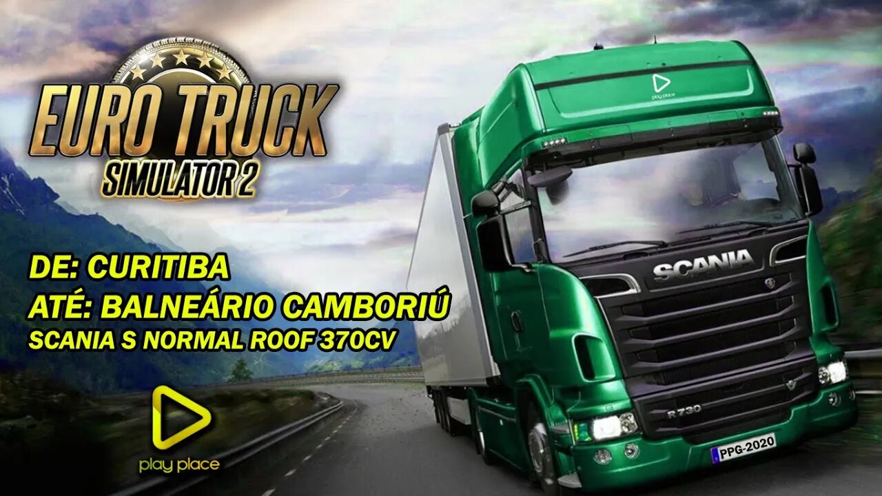 Euro Truck Simulator 2 - PC / Scania S 370cv de Curitiba à Balneário Camboriú