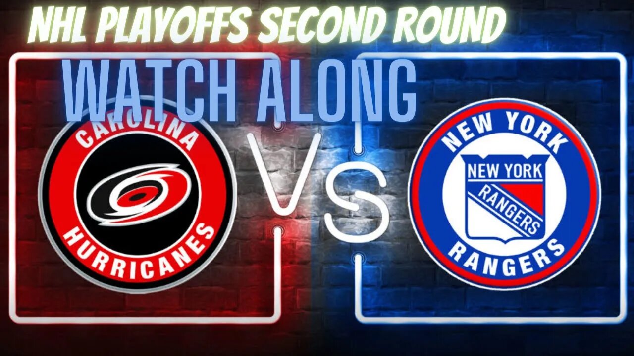 🏒2022 Stanley Cup playoffs New York Rangers vs Carolina Hurricanes GAME 2 WATCHALONG