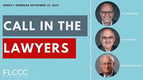 Call In The Lawyers: FLCCC Weekly Update (Nov. 29, 2023)