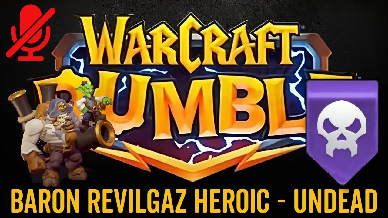 WarCraft Rumble - Baron Revilgaz Heroic - Undead