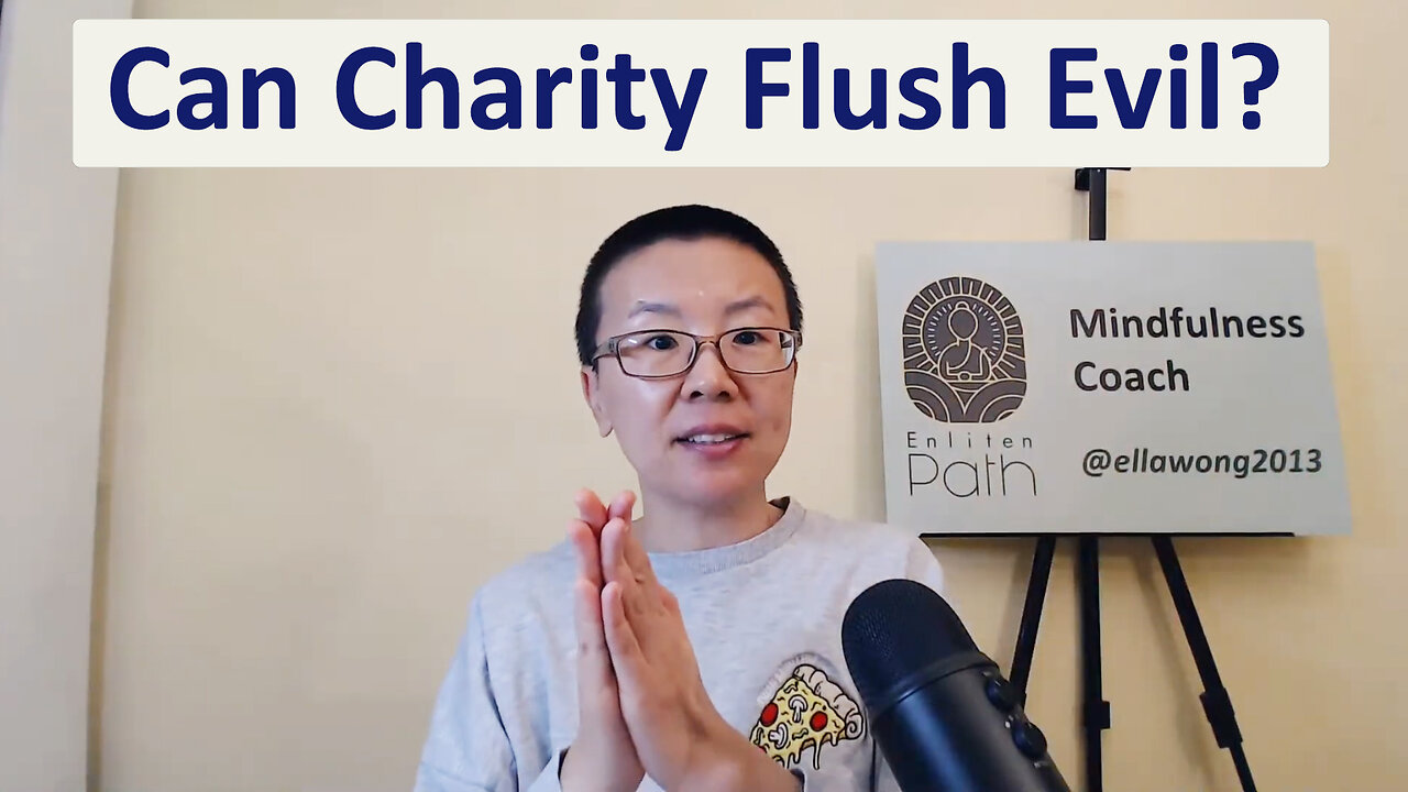 Can Charity Flush Evil?