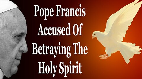 Veteran Cardinal Publicly Accuses Francis Of Betraying The Holy Spirit