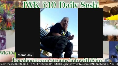 IWK 710 Daily Sesh with Mama Jay