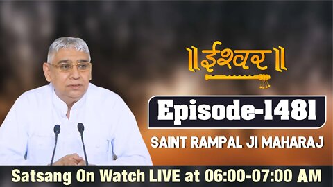 Ishwar TV 10-11-2021 || Episode: 1481 || Sant Rampal Ji Maharaj Satsang Live