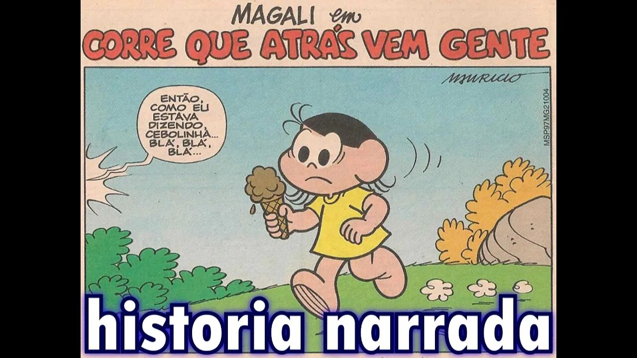 Magali em-Corre que atrás vem gente | Gibis do Rapha