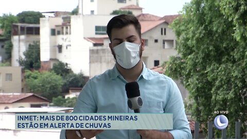 INMET: mais de 800 cidades mineiras estão em alerta de chuvas