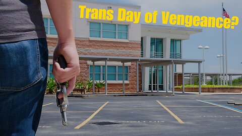 Was Nashville a "Trans Day of Vengeance" Attack?