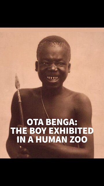 OTA BENGA: THE BOY EXHIBITED IN A HUMAN ZOO