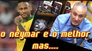 o Neymar está em decadência tite sobre neymar