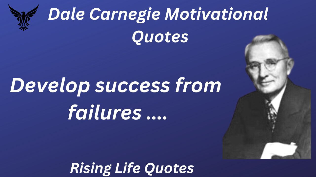 Dale Carnegie Quotes on Motivation