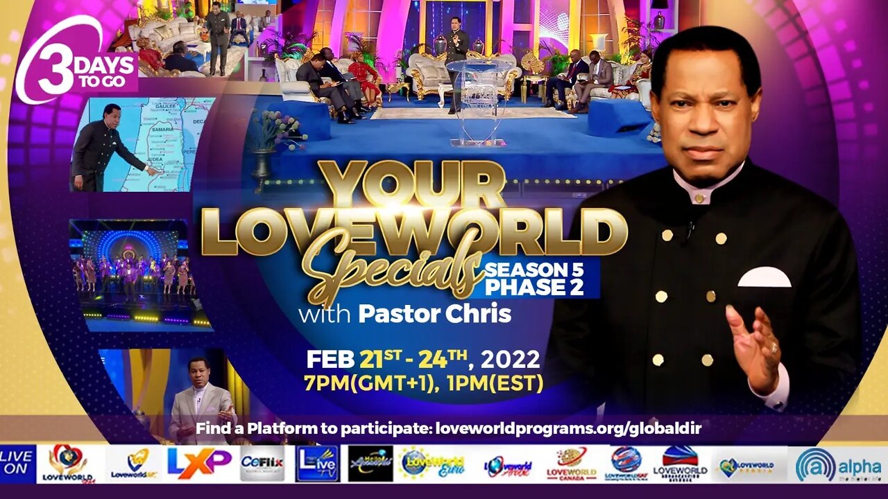 🙌 3 Days To Go! 🙌 Your Loveworld Specials with Pastor Chris | February 21 to February 24, 2022