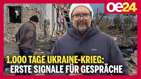 1.000 Tage Ukraine-Krieg: Erste Signale für Gespräche