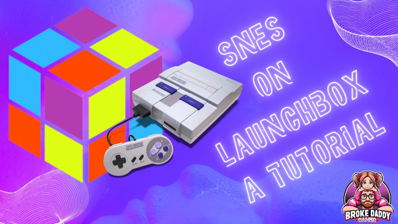 Launchbox Tutorial Super Nintendo SNES