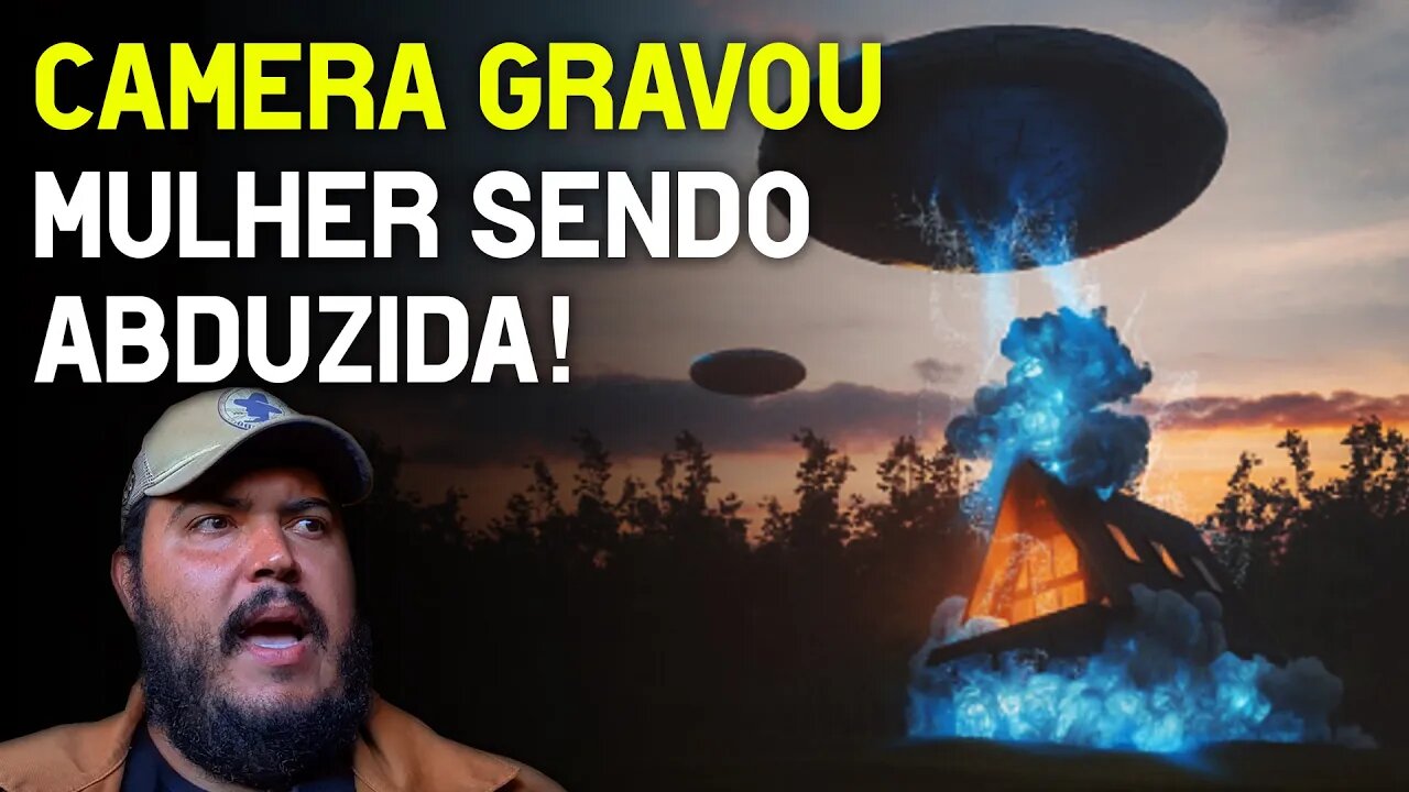 Câmera gravou mulher sendo abduzida