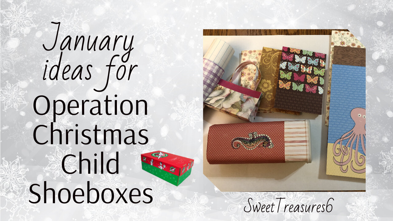 January Ideas for Operation Christmas Child Shoeboxes