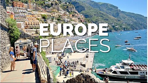 50 Best Places to Visit in Europe - Travel Guide