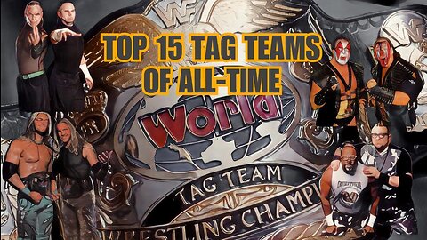 Top Ranked Tag Teams of All-Time