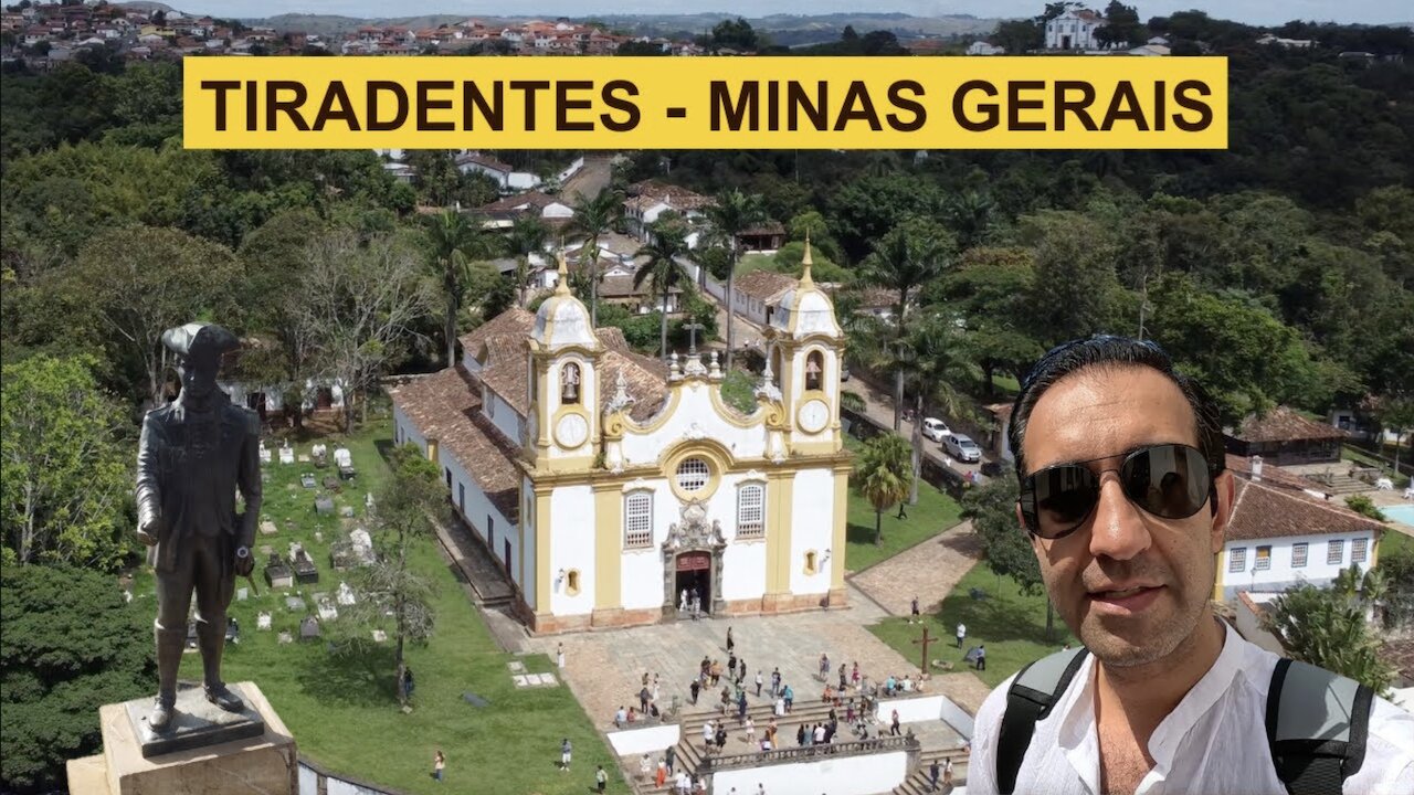 THE HISTORIC COLONIAL CITY OF TIRADENTES!