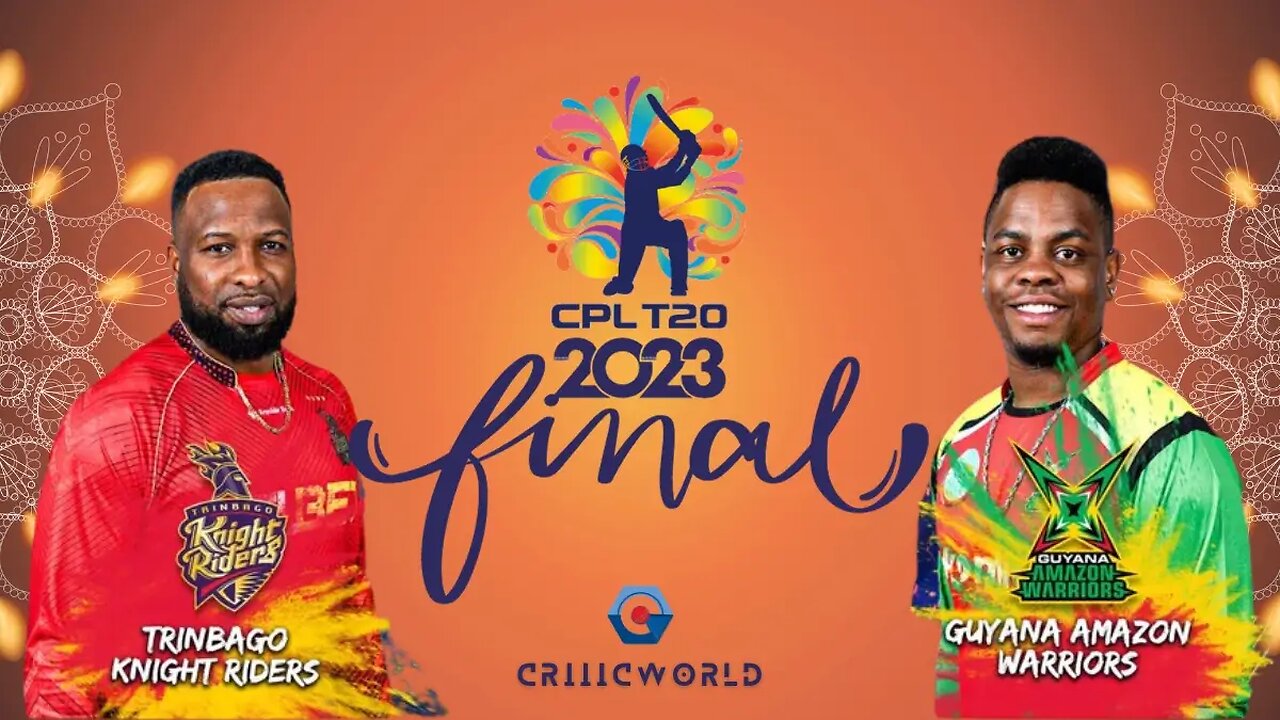 CPL final | Guyana Amazon Warriors vs Trinbago Knight Riders