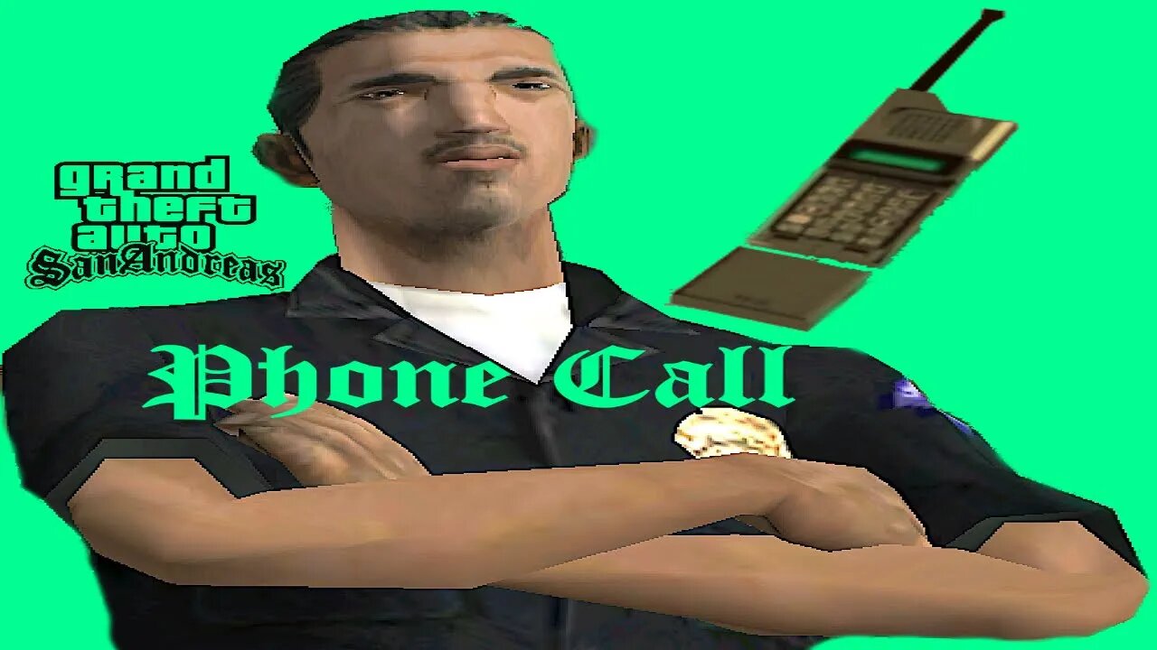 Grand Theft Auto: San Andreas - Officer Hernandez Phone Call [Don't Try To Leave Town!]