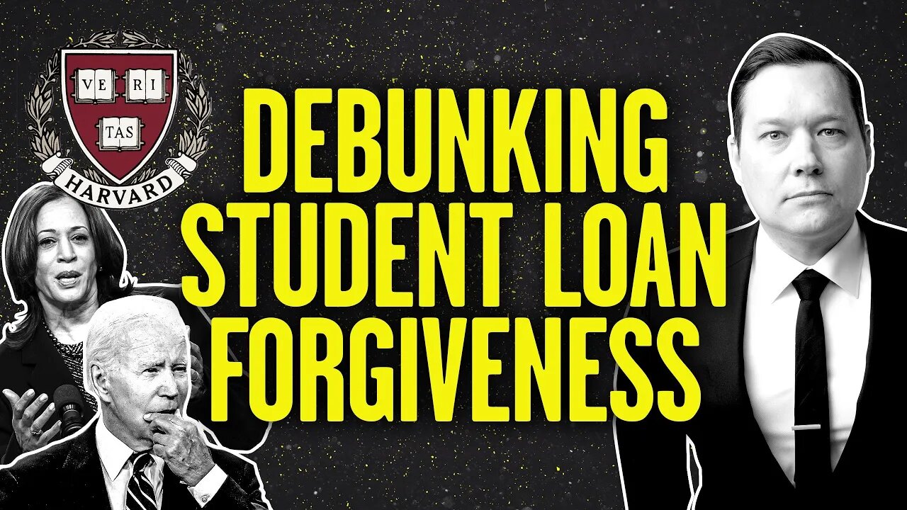 Debunking Student Loan Forgiveness