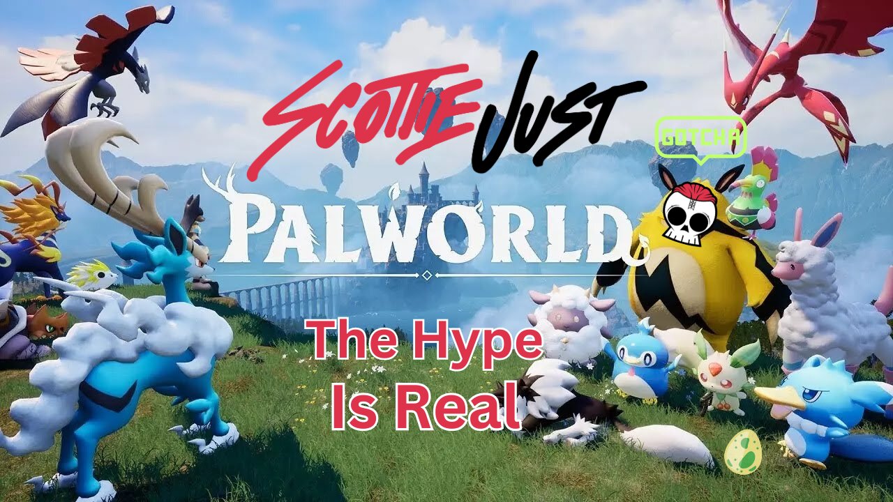 ScottieJust Plays PALWORLD: Episode 1.5