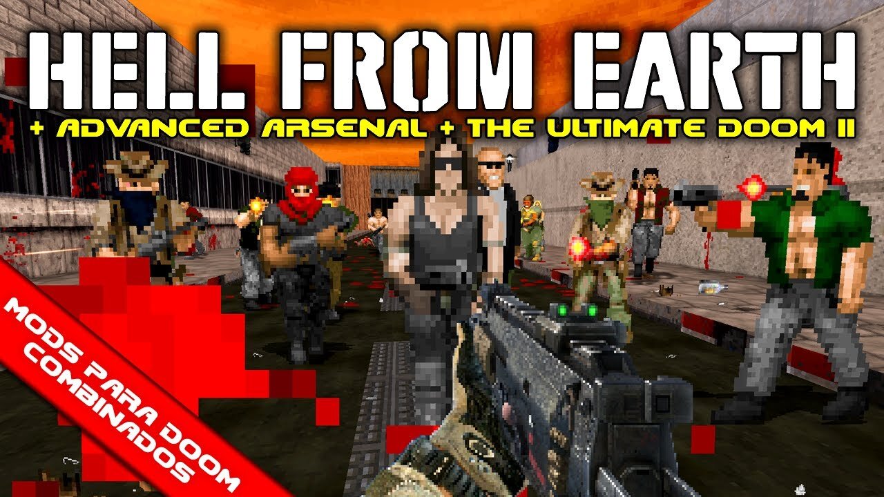 Hell from Earth + Advanced Arsenal VII + The Ultimate Doom II [Mods para Doom Combinados]