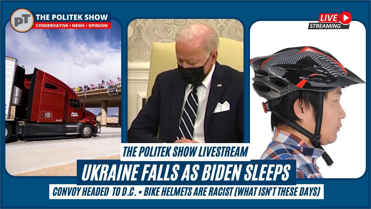 TPS Live • Biden asleep at the wheel • Racist Bike Helmets