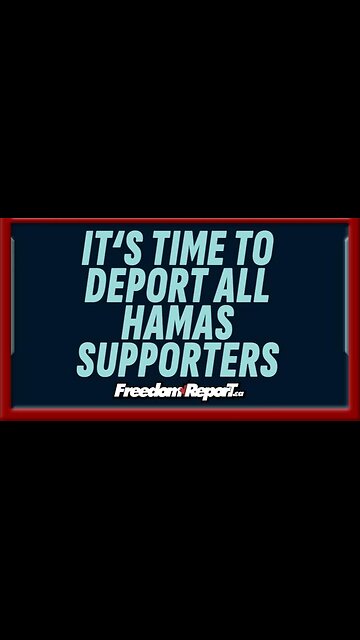DEPORT ALL HAMAS SUPPORTERS