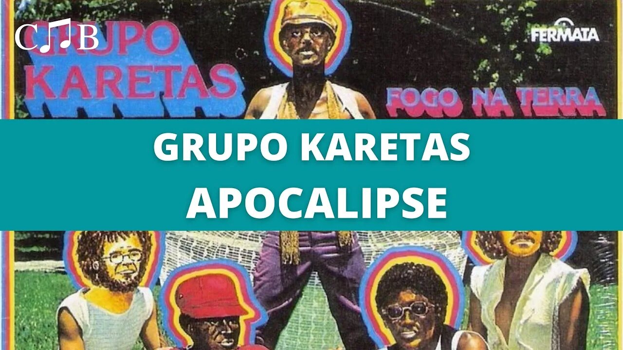 Grupo Karetas - Apocalipse