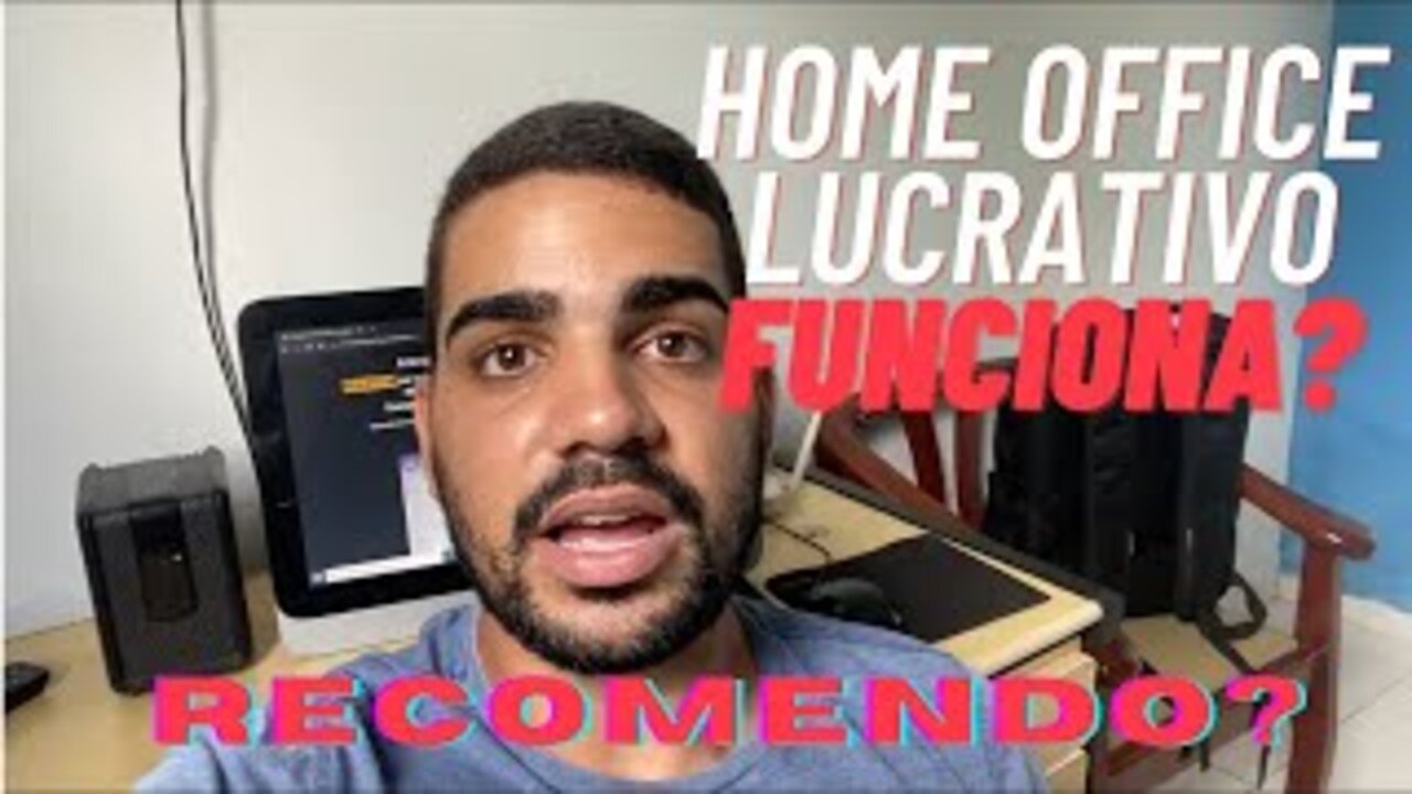 HOME OFFICE LUCRATIVO - ESTE HOMEM CONTOU TUDO!!!!!!!