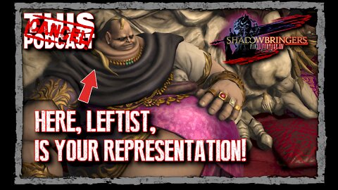 CTP Gaming: Final Fantasy XIV Shadowbringers! - I Got Your Representation, Right Here!