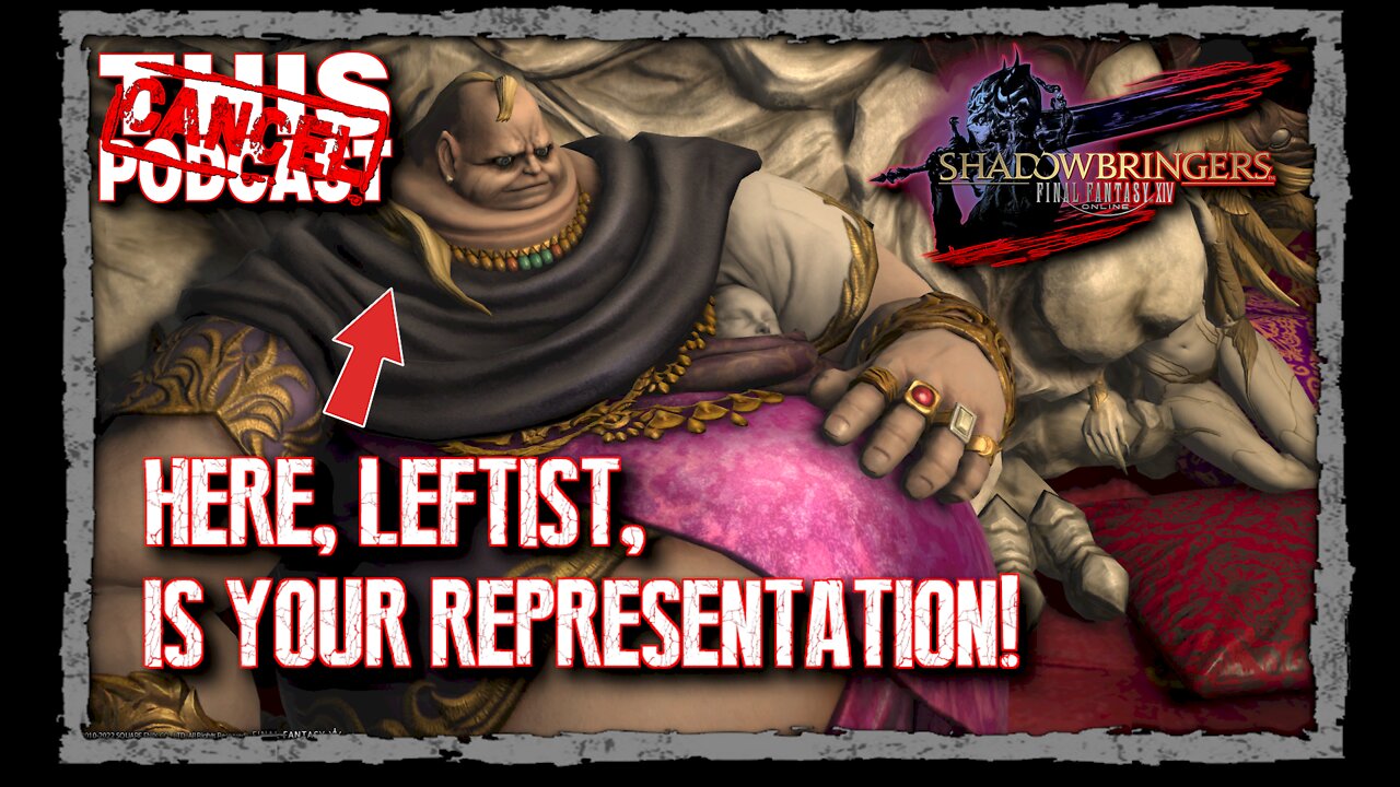 CTP Gaming: Final Fantasy XIV Shadowbringers! - I Got Your Representation, Right Here!