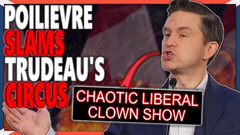 Poilievre SLAMS Trudeau's "Clown Show"! 62 Billion Dollar Deficit!