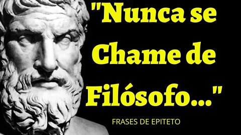 Epicteto As Citações que mudam a vida estoicismo,frases de epiteto,melhores citações e frases