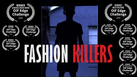 Fashion Killers [Short, Thriller - 10 min]