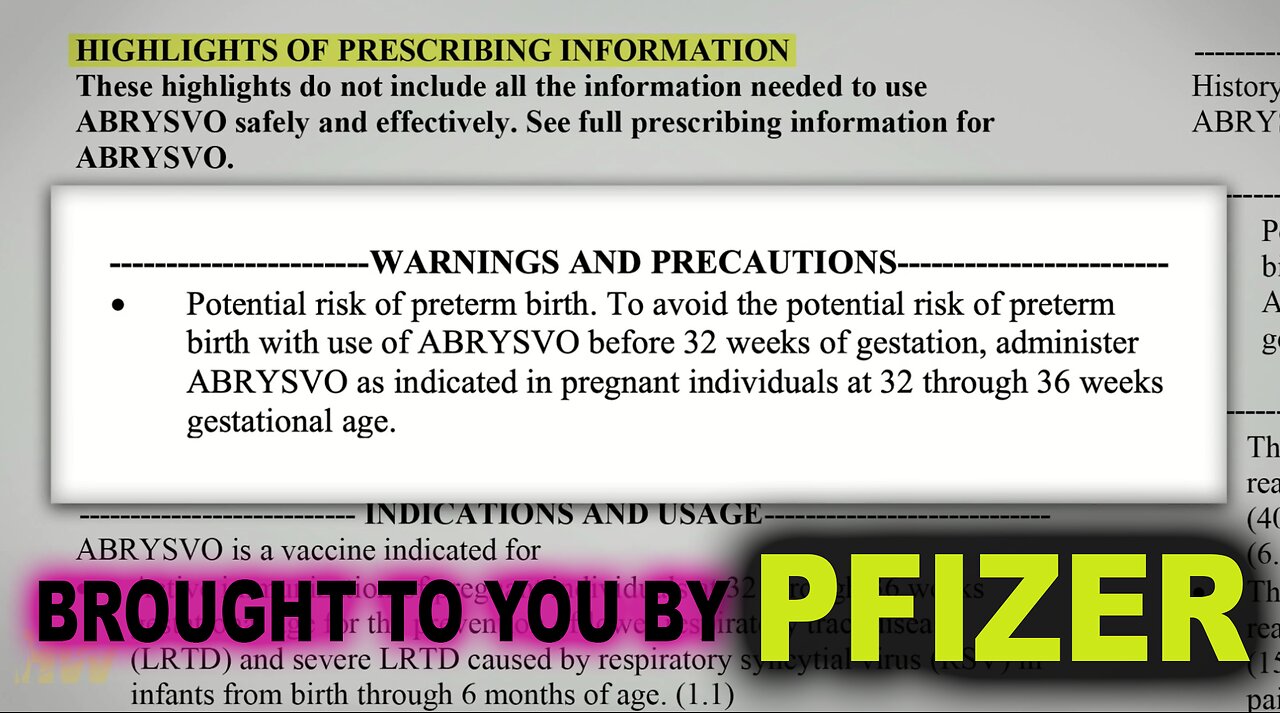 Severe Side Effects WARNINGS: RSV Vaccine & Birth Defects Brought to you by PFIZER