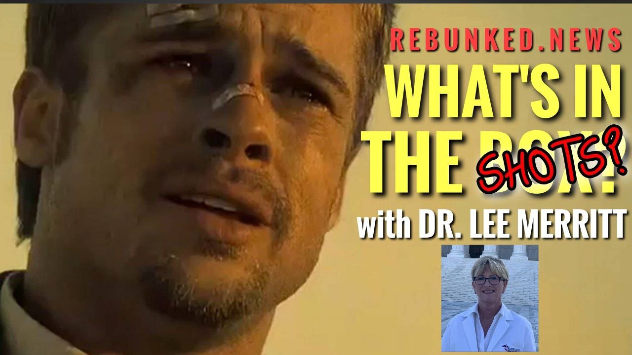 Rebunked #103 | Dr. Lee Merritt | What's In The Shots?