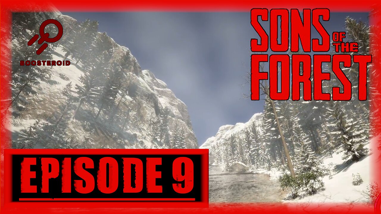 Sons Of The Forest | Playthrough | Episode 9