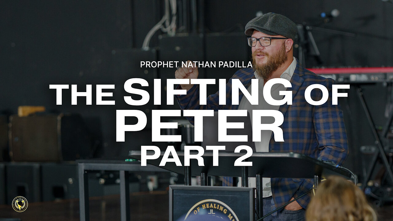 The Sifting of Peter Part 2 | Prophet Nathan Padilla | 06/23/2024