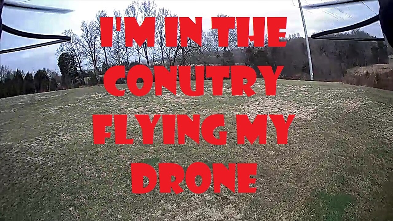 Flying My Drone In The Country